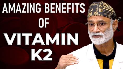 Vitamin K2 The Surprising Benefits From Your Heart To Your Bones Youtube