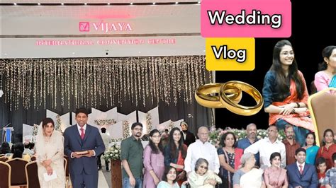 ഒരു Wedding Vlog 😍 Wedding Day Vlog Ss Vlogs Youtube