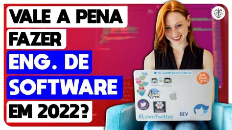 VALE A PENA Fazer ENGENHARIA DE SOFTWARE Em 2023 YouTube