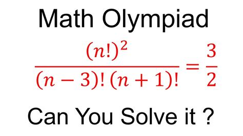 Find The Value Of N In This Factorial Equation Can You Do That Math