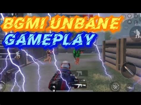 Bgmi Unbane Gameplay Youtube