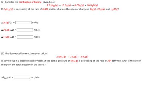 Solved A Consider The Combustion Of Butane Given Below Chegg