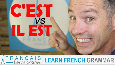 Cest Vs Il Est In French Grammar Fun Français Immersion