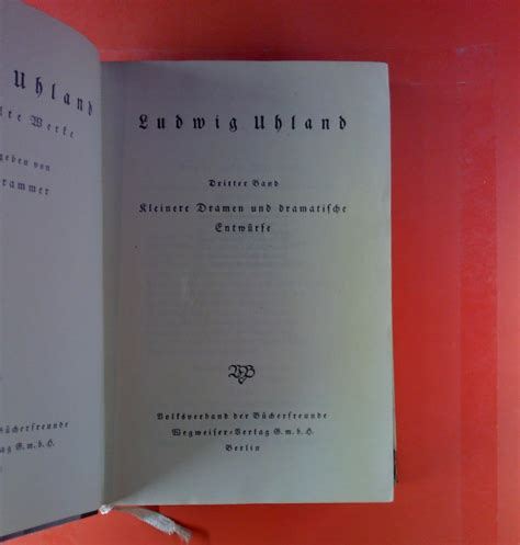 Ludwig Uhland Gesammelte Werke Band 3 5 Kleinere Dramen Und