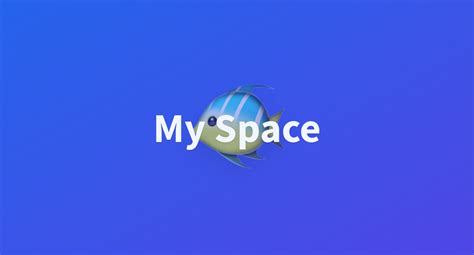 My Space A Hugging Face Space By Juwp Coder