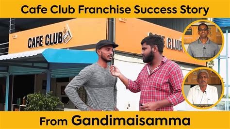 Gandi Maisamma Café Club Franchise Outlet Success Story Hyderabad