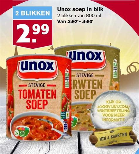 Unox Soep In Blik Aanbieding Bij Hoogvliet Folders Nl