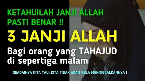 Janji Allah Bagi Pejuang Shalat Tahajud Youtube