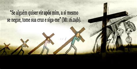 Semeando Tomar A Cruz E Seguir A Jesus