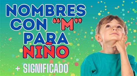 Nombres que empiezan con la letra M para niños Ideas de nombres