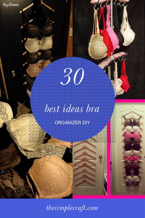 30 Best Ideas Bra Organizer Diy Home Inspiration And Ideas Diy