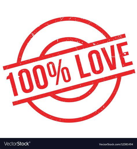 100 percent love rubber stamp Royalty Free Vector Image