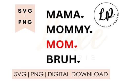 Mama Mommy Mom Bruh Svg Png Graphic By Luxe Prairie · Creative Fabrica