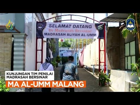 Madrasah Bersinar Ma Al Umm Malang Youtube