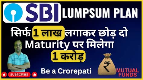 Best Sbi Mutual Fund For Lumpsum Investment 2024 Youtube