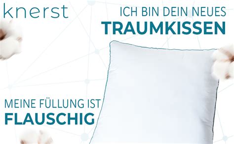 Knerst Premium Traumkissen Zum Reinkuscheln Kopfkissen X Cm F R