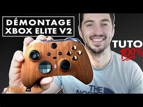 TUTO DEMONTER MANETTE XBOX ONE ELITE 2 CUSTOM YouTube