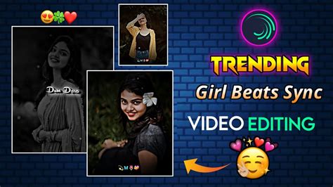 Trending Lyrics Video Editing Alight Motion Girl Beats Sync Video