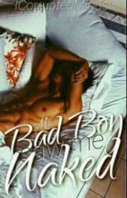 Mr Bad Boy Saw Me Naked VF Chapitre XXVIII Prendre Quelques