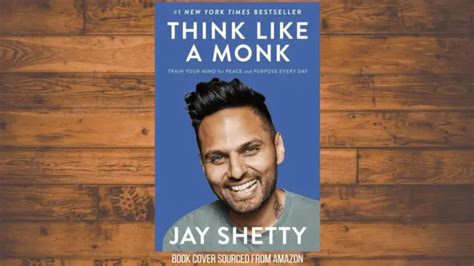 Think Like A Monk By Jay Shetty Book Review And Summary