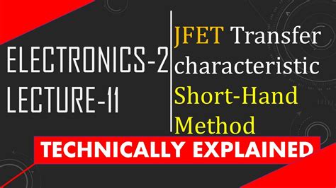 JFET Transfer Characteristics Shorthand Method YouTube