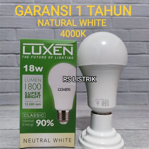 Jual LUXEN CLASSIC LAMPU LED BULB 18W NATURAL WHITE 4000K SNI BAGUS