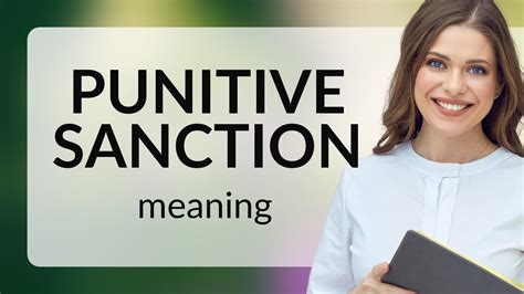 Understanding Punitive Sanction A Guide For English Learners Youtube