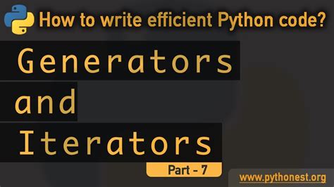 Generators And Iterators In Python Python Tutorial Youtube