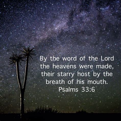 Psalms 33 6 By The Word Of The LORD The Heavens Were Made Their Starry