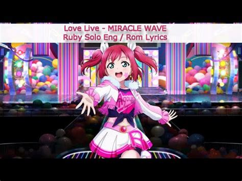 Miracle Wave Ruby Solo Eng Rom Color Coded Lyrics Aqours Youtube