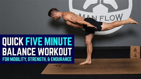 Quick Minute Balance Workout For Mobility Strength Endurance