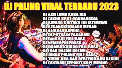 Dj Paling Viral Terbaru 2023 Para Android Download