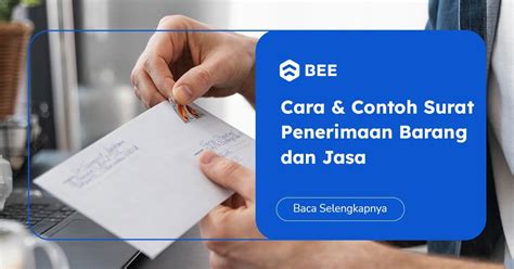 5 Contoh Surat Penerimaan Barang Dan Cara Membuatnya