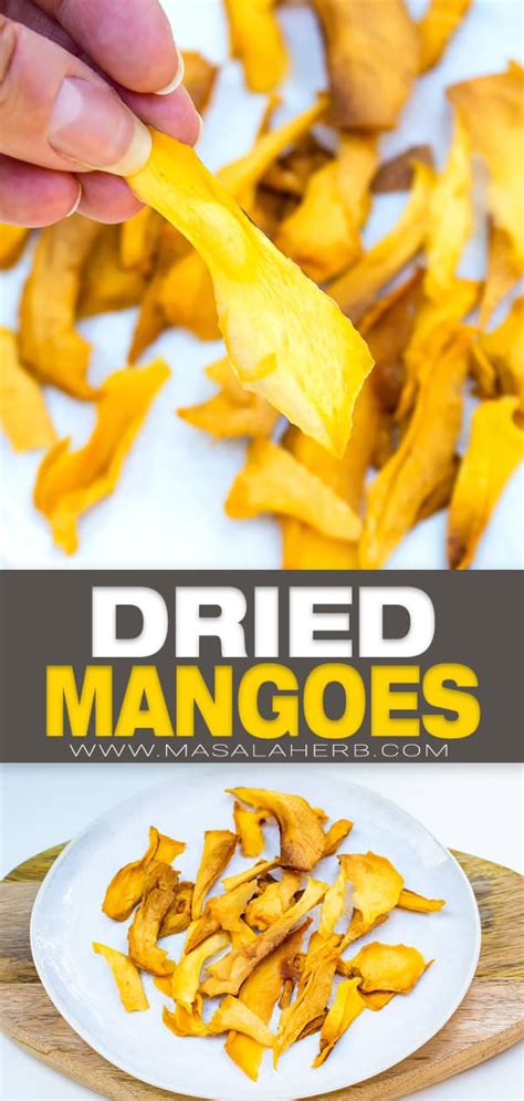 Dehydrated Mango Recipe (+VIDEO) 🥭 MasalaHerb.com