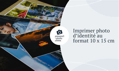 Comment Imprimer Une Photo Au Format Identit Explications