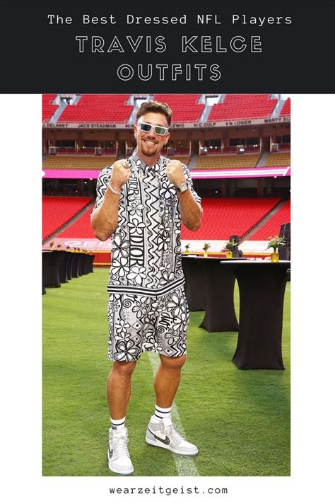 Fast Worldwide DeliveryThe Best Dressed NFL Players Travis Kelce