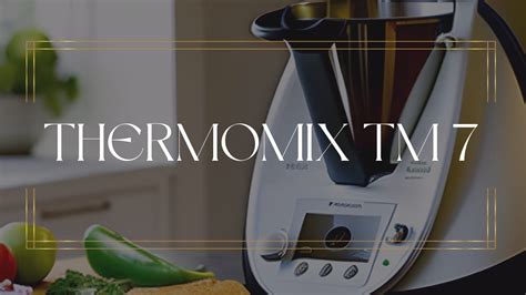 Thermomix TM7 Erscheinungsdatum Preis Features