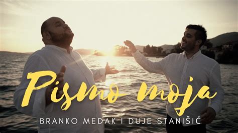 Pismo moja Duje Stanišić i Branko Medak official video YouTube