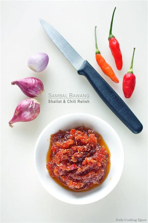 Sambal Bawang Shallot And Chili Relish Daily Cooking Quest