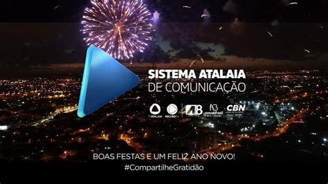 Institucional De Fim De Ano Do Sistema Atalaia De Comunica O