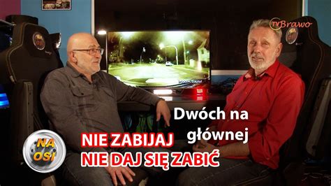 Dwóch na głównej Nie zabijaj nie daj się zabić YouTube