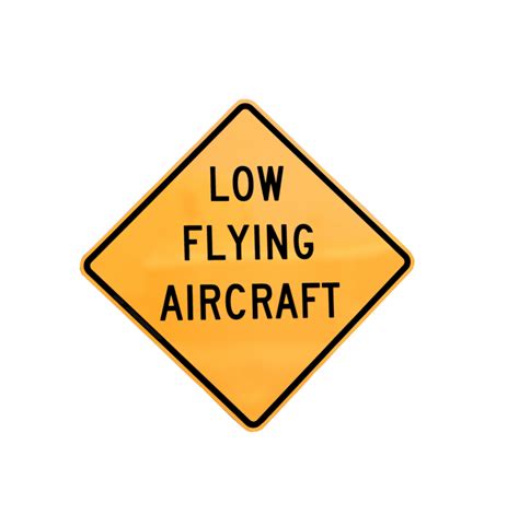 X Wallpaper Low Flying Aircraft Sign Signage Warning Sign