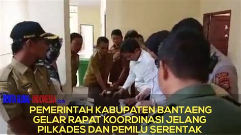 PEMERINTAH KABUPATEN BANTAENG GELAR RAPAT KOORDINASI JELANG PILKADES