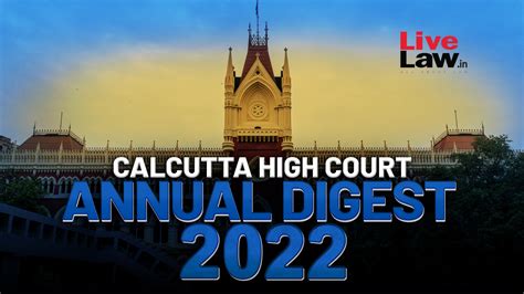 Calcutta High Court Annual Digest 2022 Citations 1 378