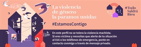 Campaña Estamos Contigo La Violencia De Género La Paramos Unidas