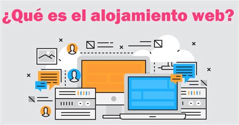 Alojamiento O Hosting Que Alguien Me Lo Explique Clarito