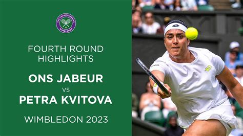 Ons Jabeur Vs Petra Kvitova Fourth Round Highlights Wimbledon