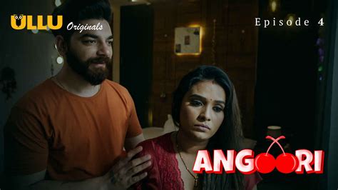 Angoori 2023 Ullu Originals Hindi Sex Web Series Episode 4