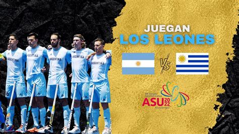 PALIZA DE LOS LEONES A URUGUAY EN LOS JUEGOS ODESUR POR 17 A 0 YouTube