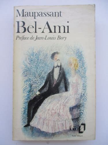 Bel Ami Guy De Maupassant Edición Original En Frances Cuotas